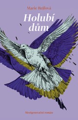 E-kniha Holubí dům - Marie Rejfová