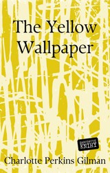 E-kniha The Yellow Wallpaper - Charlotte Perkins Gilman