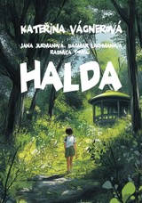 E-kniha Halda - Jana Jurmanová, Kateřina Vágnerová, Radmila Tomšů, Dagmar Lachmanová