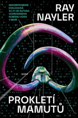 E-kniha Prokletí mamutů - Ray Nayler