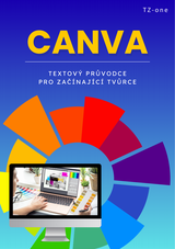 E-kniha Canva - textový průvodce pro začínající tvůrce - Tomáš Zahradníček