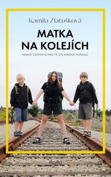 E-kniha Matka na kolejích - Kamila Zlatušková