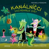 E-kniha Kanálníčci zachraňují svět - Michaela Fišarová