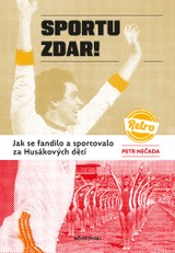 E-kniha Sportu zdar! - Petr Nečada