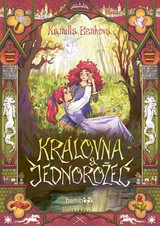 E-kniha Královna a jednorožec - Kamila Benková