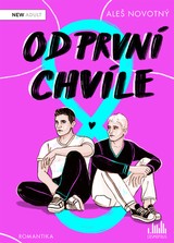 E-kniha Od první chvíle - Aleš Novotný, Lenka Vítková