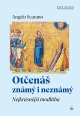E-kniha Otčenáš známý i neznámý - Angelo Scarano