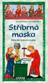 E-kniha Stříbrná maska - Vlastimil Vondruška