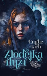 E-kniha Zlodějka iluzí - Emilie Tach