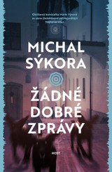 E-kniha Žádné dobré zprávy - Michal Sýkora