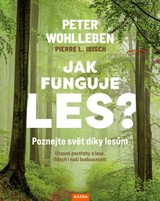 E-kniha Jak funguje les - Pierre L. Ibish, Peter Wohlleben