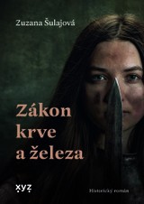 E-kniha Zákon krve a železa - Zuzana Šulajová