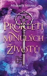 E-kniha Prokletí minulých životů - Michaela Mitroci