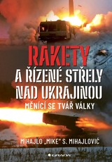 E-kniha Rakety a řízené střely nad Ukrajinou - Mihajlo S. Mihajlovič