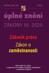 E-kniha Aktualizace III/3 / 2025 - Zákoník práce - Sbírka zákonů