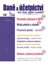 E-kniha DaÚ č. 7 / 2025 - Formulář přiznání k DPH – změny - Ing. Martin Děrgel, Ing. Ivan Macháček, Ing. Václav Benda, Ing. Antonín Daněk