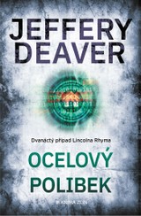 E-kniha Ocelový polibek - Jeffery Deaver