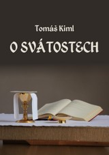 E-kniha O svátostech - Tomáš Kiml