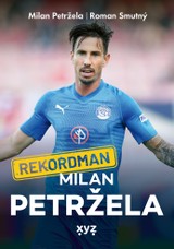 E-kniha Rekordman Milan Petržela - Milan Petržela, Roman Smutný, Mgr. Aleš Smutný