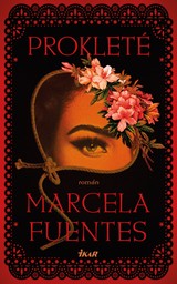 E-kniha Prokleté - Marcela Fuentes