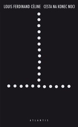 E-kniha Cesta na konec noci - Louis Ferdinand Céline