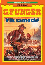 E-kniha Vlk samotář - G.F. Unger