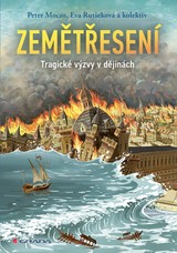 E-kniha Zemětřesení: Tragické výzvy v dějinách - Eva Rušeková, Peter Moczo