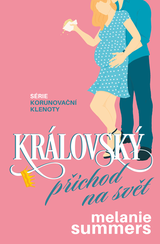 E-kniha Královský příchod na svět - Melanie Summers