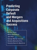 E-kniha Predicting Corporate Default and Mergers and Acquisitions Success - Michal Karas, Jan Pěta, Mária Režňáková