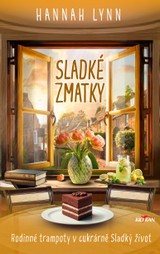 E-kniha Sladké zmatky - Rodinné trampoty v cukrárně sladký život - Lynn Hannah
