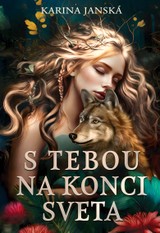 E-kniha S tebou na konci sveta - Karina Janská