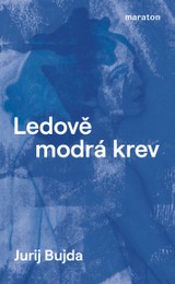 E-kniha Ledově modrá krev - Jurij Bujda
