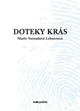 E-kniha Doteky krás - Marie Strnadová Lehnerová