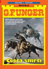 E-kniha Cesta smrti  - G.F. Unger