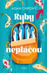 E-kniha Ryby nepláčou - Adam Chromý