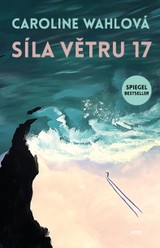 E-kniha Síla větru 17 - Caroline Wahlová