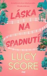 E-kniha Láska na spadnutí - Lucy Score