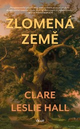 E-kniha Zlomená země - Clare Leslie Hall