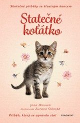 E-kniha Skutečné příběhy se šťastným koncem – Statečné koťátko - Jana Olivová