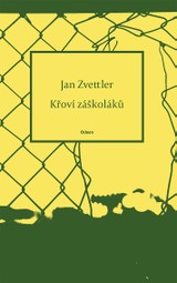 E-kniha Křoví záškoláků - Jan Zvettler