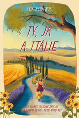 E-kniha Ty, já a Itálie - Sue Robertsová