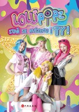 E-kniha Lollipopz: Staň se hvězdou i ty - Michal Mertl