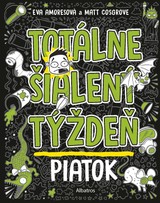 E-kniha Totálne šialený týždeň - Piatok - Matt Cosgrove
