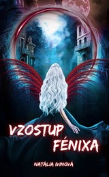 E-kniha Vzostup Fenixa - Natália Ivinová