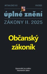 E-kniha Aktualizace II/3/ 2025 - Občanský zákoník - kolektiv autorů