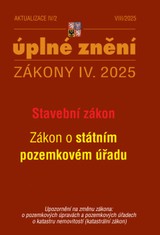E-kniha Aktualizace IV/2 / 2025 - Stavební zákon, o Státním pozemkovém úřadu - Sbírka zákonů