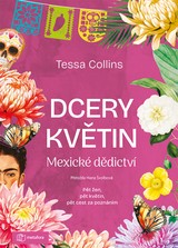 E-kniha Dcery květin: Mexické dědictví - Tessa Collins
