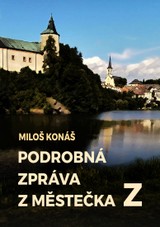 E-kniha Podrobná zpráva z městečka Z - Miloš Konáš