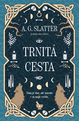 E-kniha Trnitá cesta - A. G. Slatter