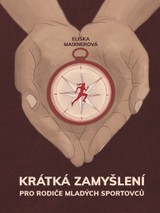 E-kniha Krátká zamyšlení pro rodiče mladých sportovců - Eliška Maixnerová